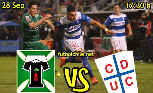 Ver stream hd youtube facebook movil android ios iphone table ipad windows mac linux resultado en vivo, online: Deportes Temuco vs Universidad Católica