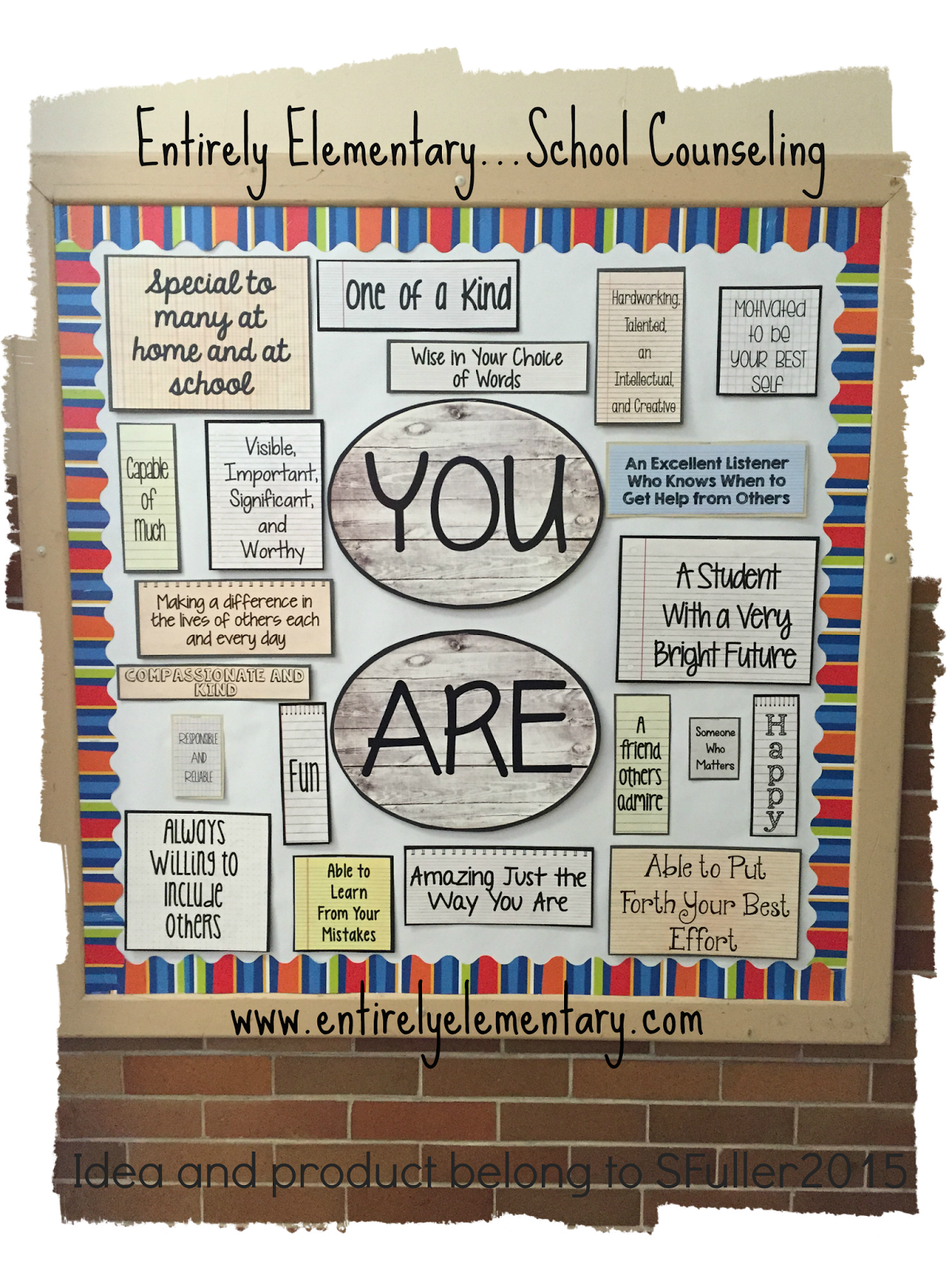 Entirely Elementary...School Counseling YOU ARE Bulletin Board