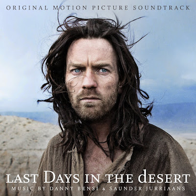 Last Days in the Desert Soundtrack composed by Danny Bensi and Saunder Jurriaans