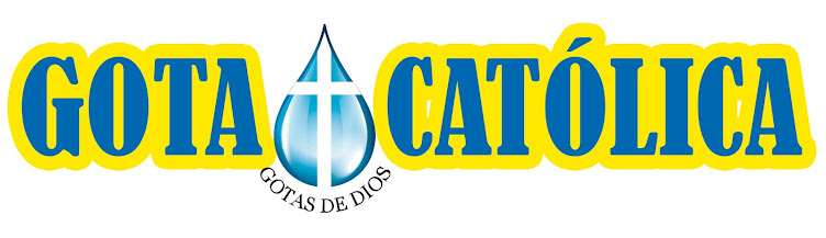  GOTA Católica-Gotas de Dios