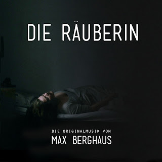 Die Rauberin Soundtrack by Max Berghaus