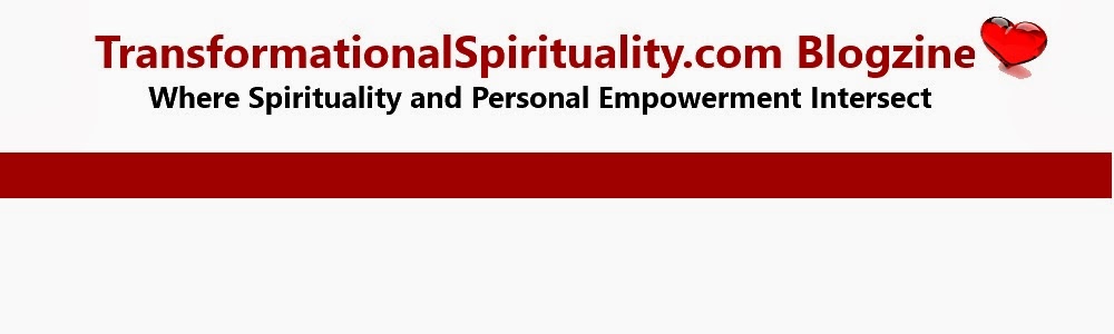 <b>TransformationalSpirituality.com Blogzine</b>