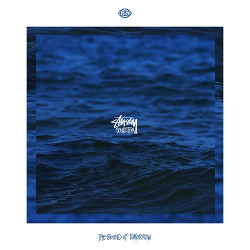 Stüssy x Soulection Compilation | The Sound of Tomorrow