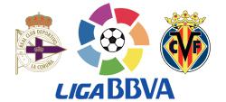 Deportivo VS Villarreal Deportivo VS Villarreal