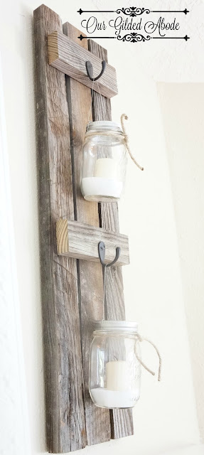 Our Gilded Abode: DIY Weathered Wood Jar Sconces