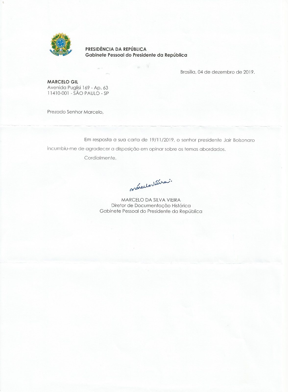 AGRADECIMENTO DO SENHOR PRESIDENTE JAIR M. BOLSONARO PARA MARCELO GIL EM DEZEMBRO 2019