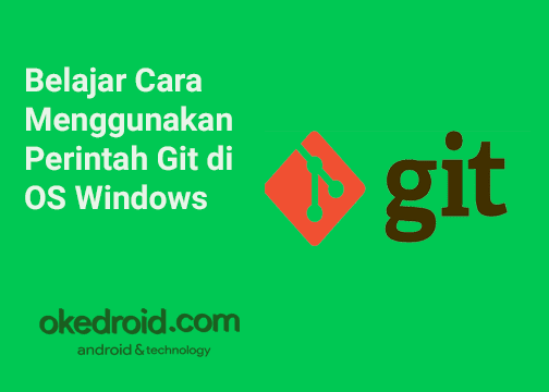 Belajar Cara Menggunakan Perintah Git di OS Windows ...