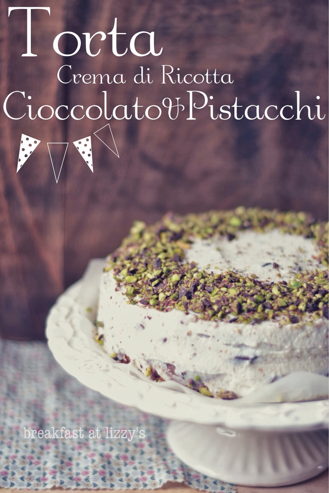 breakfast at lizzy&amp;#39;s: Torta di compleanno [crema di ricotta, cioccolato ...