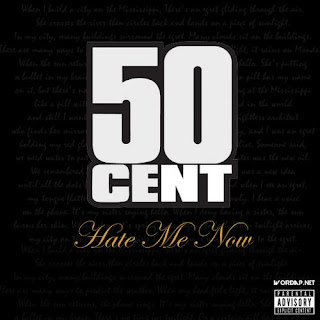 50 Cent-Hate Me Now
