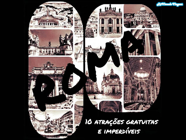 10 atrações gratuitas e imperdíveis em Roma