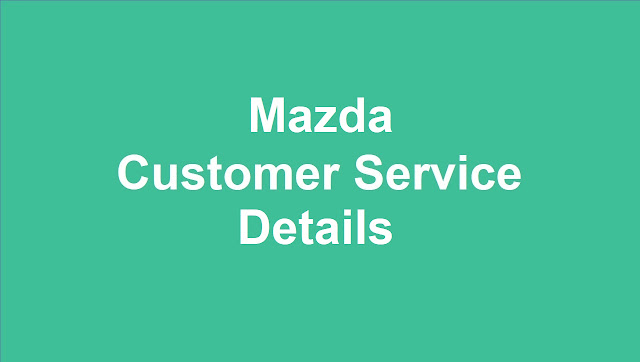 Mazda Customer Service Number Mazda Customer Service Number