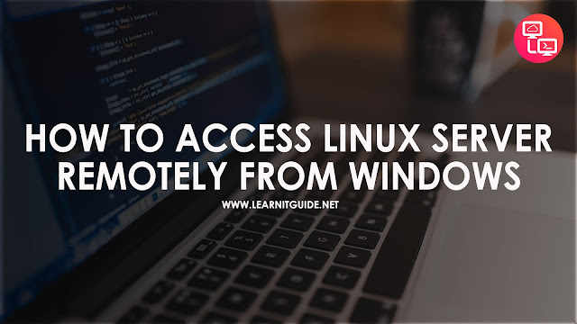 How to Access Linux Server from Windows Remotely