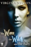 The Were, The Witch and The Baby