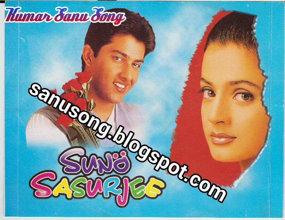 Suno Sasurjee 2004 Full Movie Download 720p Its All About Kumar Sanu: Suno Sasurjee (2004)