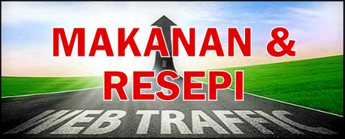 Topik (Niche) Blog Untuk Trafik Tinggi - Masakan Dan Resepi