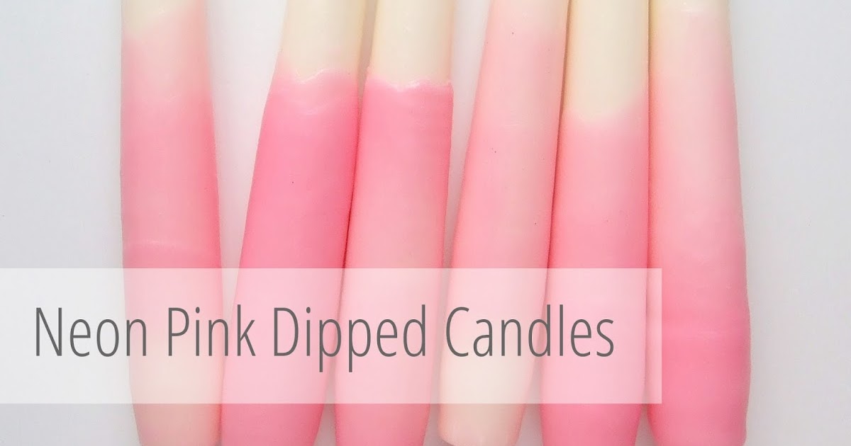NEON PINK DIPPED CANDLES. Gathering Beauty