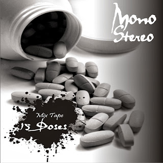 Mono Stereo - 15 Doses (2009)