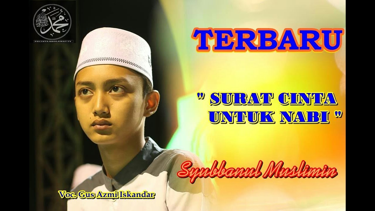 Download MP3 Gus Azmi Surat Cinta Untuk Nabi (Cover
