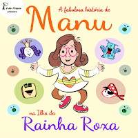 A FABULOSA HISTÓRIA DE MANU NA ILHA DA RAINHA ROXA- Fernanda Sander - MCK (2016)