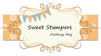 Ich bin im DT  Sweet Stampers Challenge