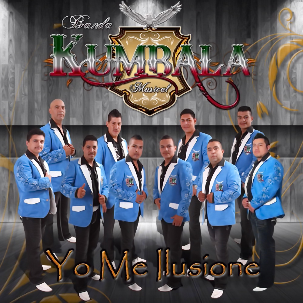 Música Romántica De Banda Banda Kumbala Musical Yo Me Ilusione