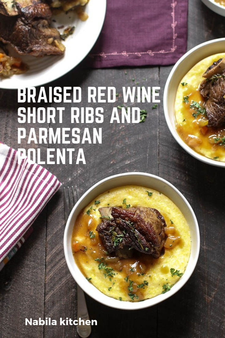 Braised red Wine short Ribs and Parmesan Polenta Recipe Nabila Kitchen