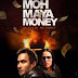 Moh Maya Money (2016) Full Movie Watch HD Online