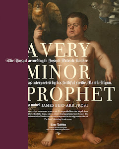 Apr. Selection:  A Very Minor Prophet (and Skype chat with author James Bernard Frost!)