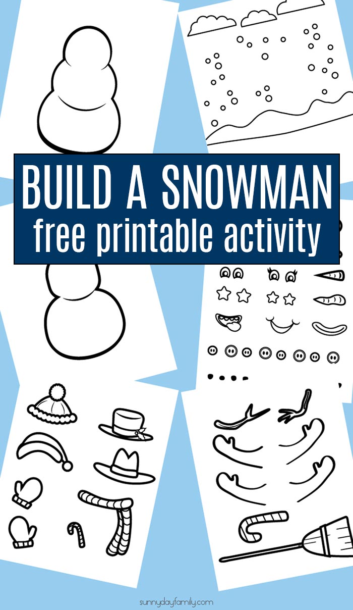 Free Printable Build A Snowman Craft Activity Set For Kids Sunny Day Family Free Printable Build A Snowman Craft Activity Set For Kids Sunny Day Family