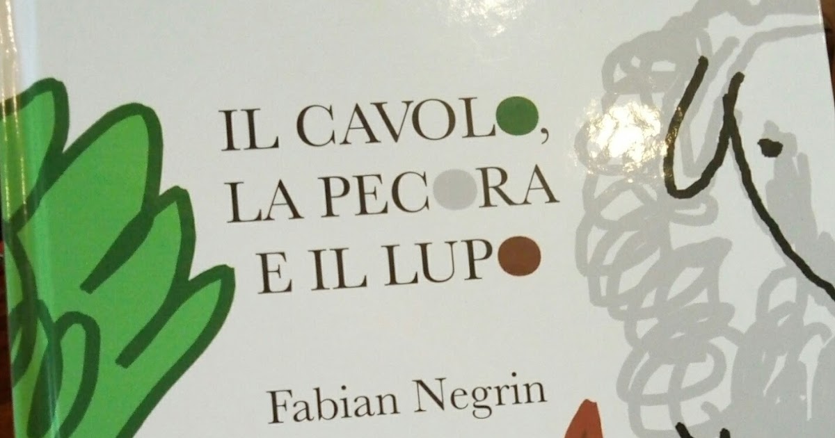 IL CAVOLO, LA PECORA E IL LUPO IL CAVOLO, LA PECORA E IL LUPO