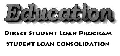 Direct Student Loans on Federal   Direct Student Loan Program   Consolidation   How To