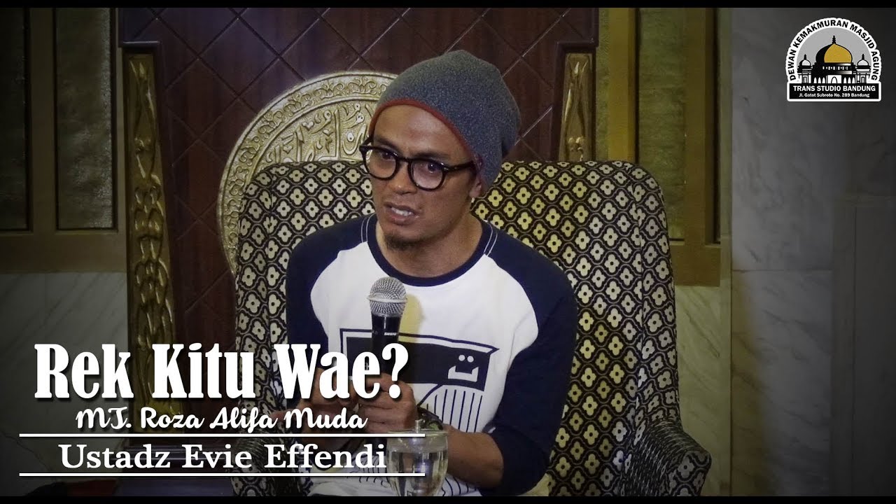 Rek Kitu Wae Hirup Teh ? Hatihati Dengan Amalan Terakhir.