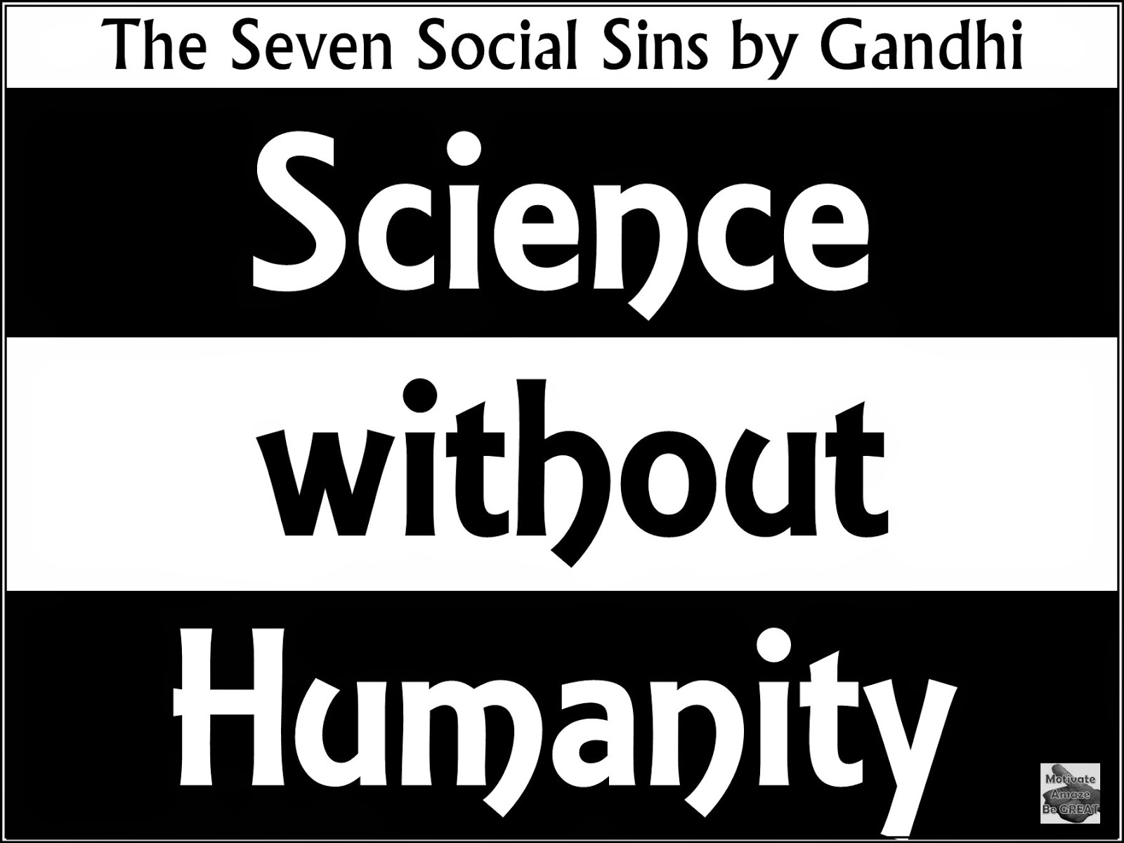 Science, humanity, Seven, social, sins, Gandhi, inspirational, motivation