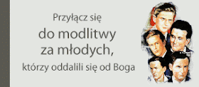 Przyłącz się do modlitwy za młodych, którzy oddalili się od Boga