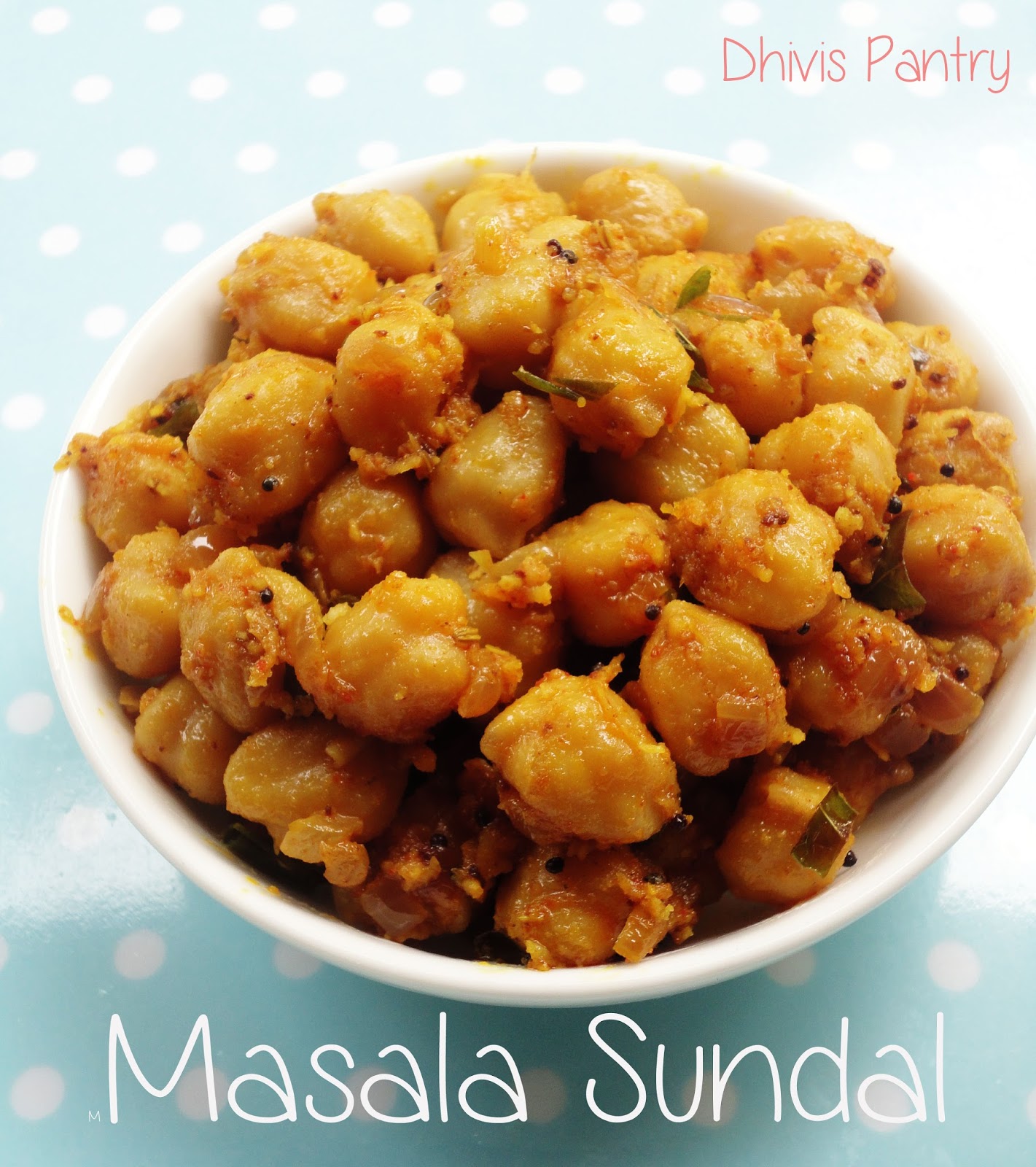 Come To Dhivi's Pantry: Masala Sundal