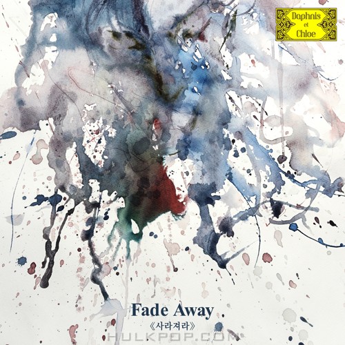 Daphnis et Chloe – 사라져라 – Single