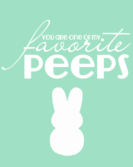 "You are one of my favorite peeps!" Free Easter Printable - Available in Multiple Colors! {The Love Nerds}