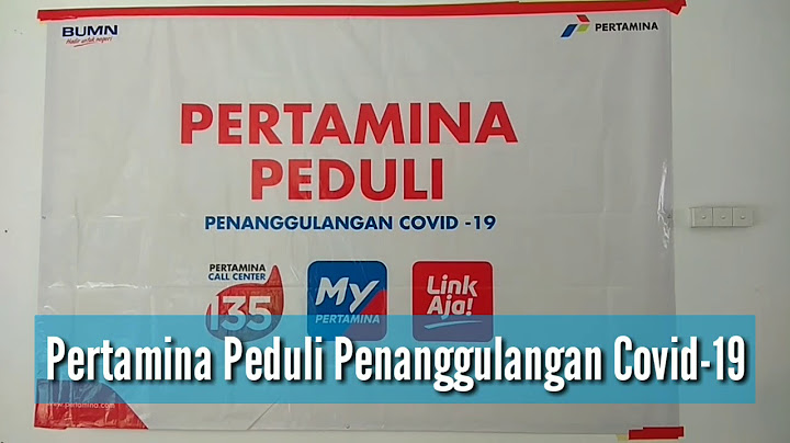 Pertamina Peduli Penanggulangan Penyebaran Covid-19