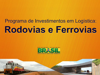 Programa de Investimento em Logística - Rodovias, Ferrovias, Portos e Aeroportos
