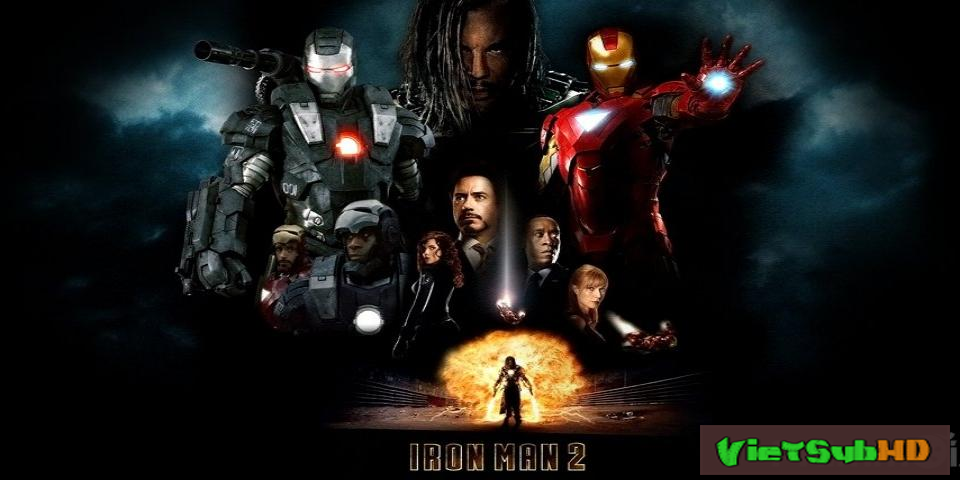 Phim Người Sắt 2 VietSub HD | Iron Man 2 2010