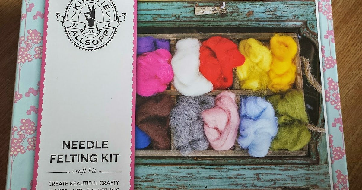 Kirstie Allsopp Needle Felting Kit Just a Crafty Mama
