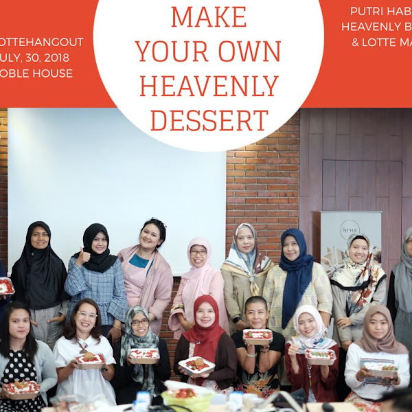 #iLOTTEHangout : Cooking Class with Putri Habibie, Heavenly Blush and Lotte Mart 
