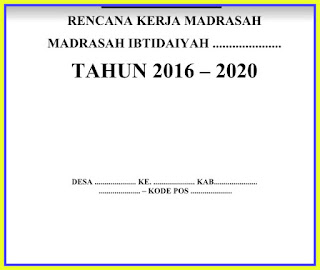 Contoh Rencana Kerja Madrasah (RKM) MI Terbaru 2018