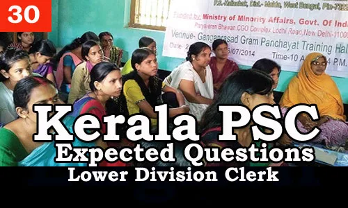 Kerala PSC - Expected/Model Questions for LD Clerk - 30