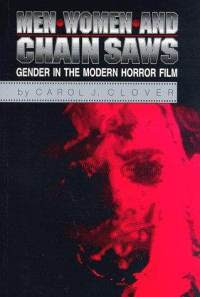 Men, Women, and Chain Saws by Carol J. Clover Men, Women, and Chain Saws by Carol J. Clover