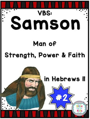 https://www.biblefunforkids.com/2019/08/vbs-2-samson-man-of-faith-in-hebrews.html