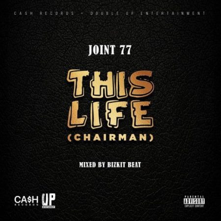 Joint 77- This Life (Prod. By Bisik Beatz)