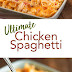 Ultimate Chicken Spaghetti