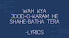 Wah kya Jood-o-Karam he shahe-batha tera-lyrics