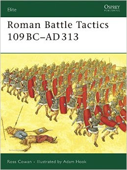 Roman Battle Tactics 109BC–AD313